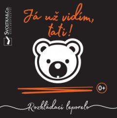 Svojtka - Já už vidím, tati!