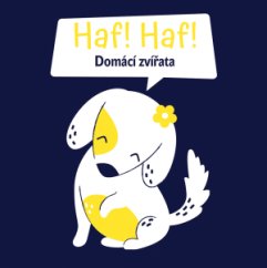 Svojtka - Haf Haf! Domácí zvířata