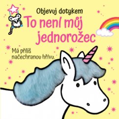 Svojtka - To není můj jednorožec