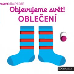 Svojtka - MiniPEDIE Objevujeme svět! Oblečení