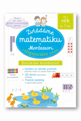 Svojtka - Zvládáme matematiku s Montessori 6-7let